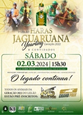 3º LEILAO HARAS JAGUARUANA YEARLING - GERAÇÃO 2022 